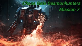 Let's play Warhammer 40K: Chaos Gate Deamonhunters: Mission 7/ 1st Dreadnought Mission