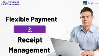 Flexible Payment & Receipt management | Cevious Technologies #tally #tallyprime