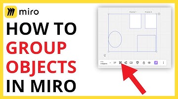 How to Group Objects in Miro [QUICK GUIDE]
