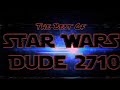 100000 view special the best of star wars dude 2710 2018  2020