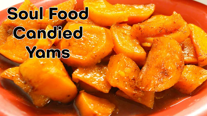 Soul Food Candied Yams Perfect For Thanksgiving | The Best Candied Sweet Potatoes