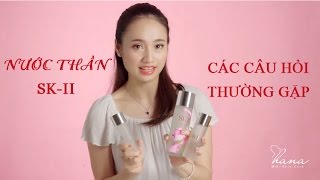 FACIAL TREATMENT ESSENCE - NUOC THAN SK-II VA NHUNG DIEU BAN CAN BIET KHI SU DUNG