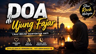 DOA DI UJUNG FAJAR 🌙 Lagu Religi Menyentuh Hati | Slow Rock 2026 @KM52musiclab 