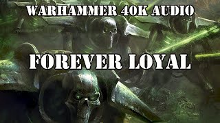 Forever Loyal By Mitchel Scanlon / Warhammer 40k Audio