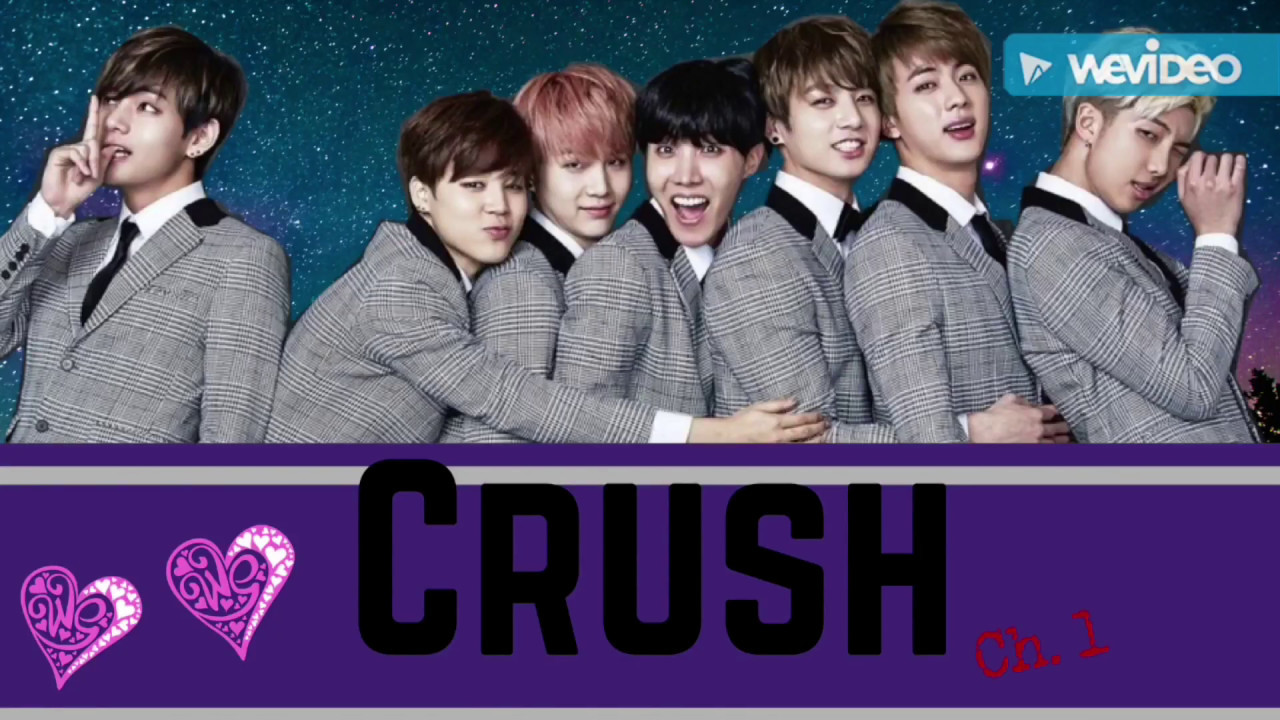 Crush Bts ff Chapter 1 - YouTube