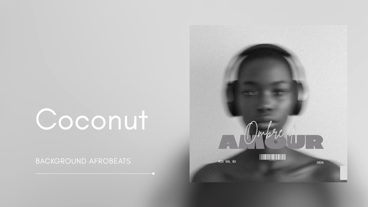 Coconut (Official Audio) — Ombre d'Amour | Background AfroBeats