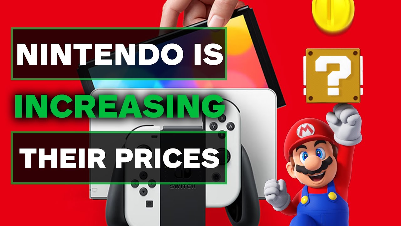 Nintendo is INCREASING Prices on 7-Year-Old Switch Hardware - YouTube