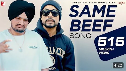 Same Beef Song | BOHEMIA | Ft. Sidhu Moose Wala | Byg Byrd | Punjabi Song