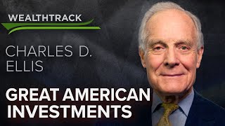 Charles Ellis Identifies the “Great American Investments” That Define America