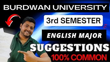 Burdwan University 3rd Semester English Major Suggestions 2025 || Both Paper Suggestions