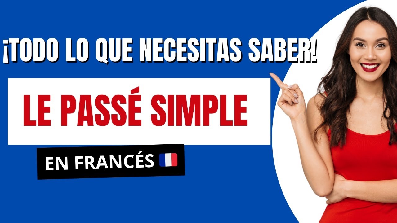 Pasado Simple en Francés 🇨🇵🇨🇦 Parte 2 