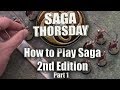 How to play saga 2nd edition part 1 saga thorsday 89