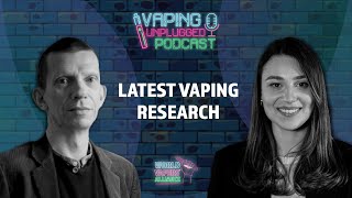 Latest Vaping Research Vaping Unplugged Podcast with Barnaby Page Ep 75