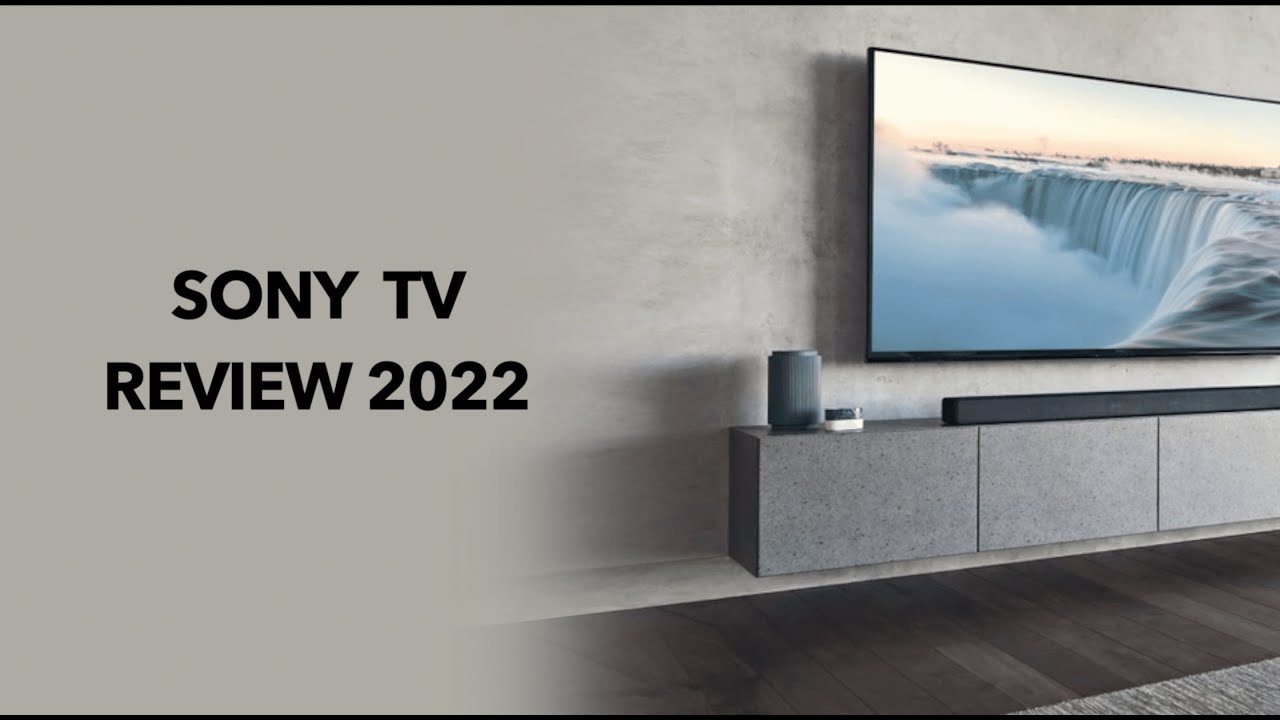 SONY TV REVIEW 2022 YouTube