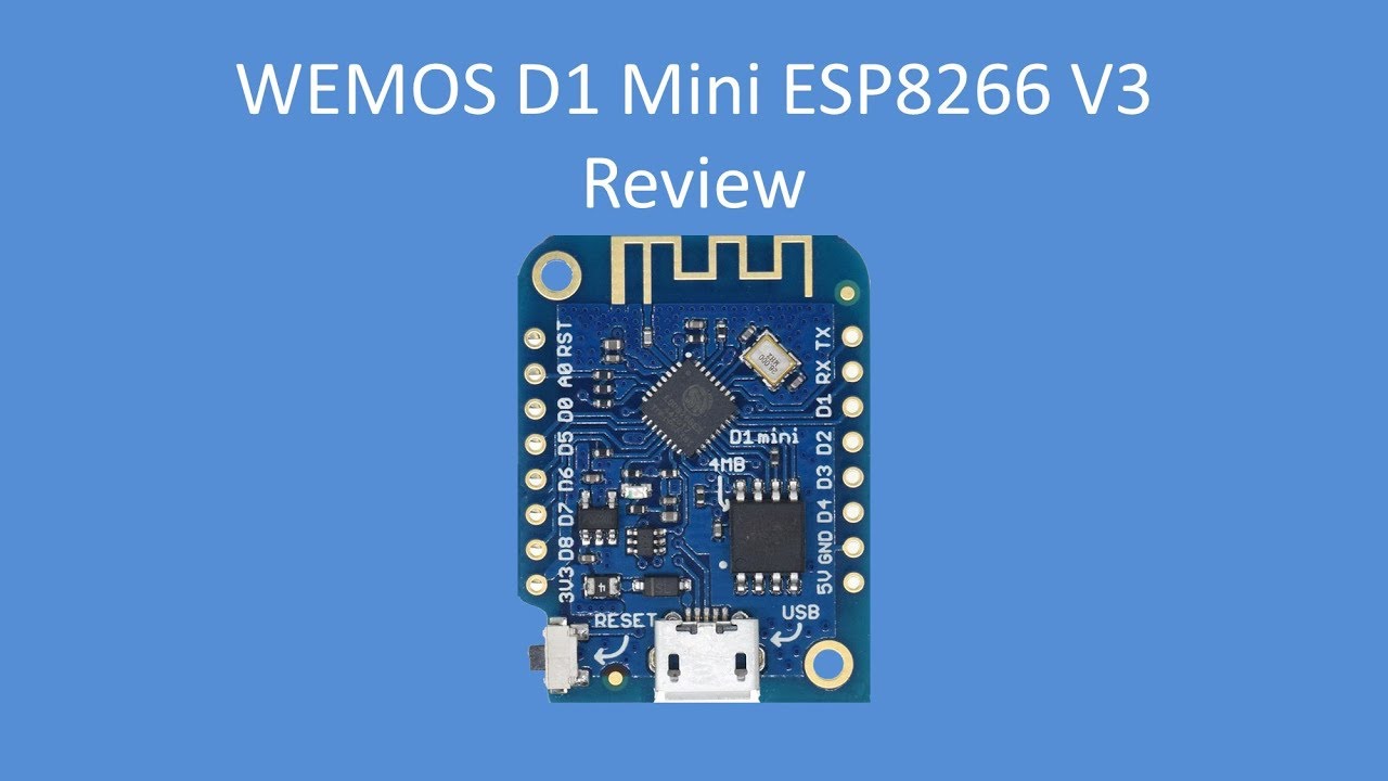 Tech Note 096 - Wemos D1 Mini V3 Review 