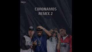 Coronamos remix 2 ¦ Anuel ft MC davo-Mike Towers & Quimico ultra mega ¦ Audio no oficial