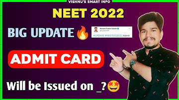 NEET 2022 ADMIT CARD UPDATE | Official | Vishnu