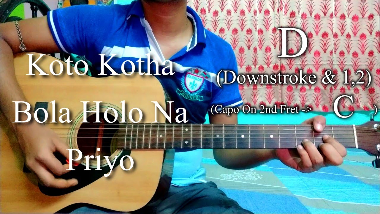 Koto Kotha Bola Holo Na Priyo Abhisekh Guitar Chords Lesson+Cover Strumming Pattern