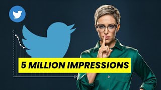 How I Got 5 Million Twitter Impressions in 24 Hours