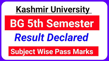 Kashmir University BG 5th Semester Result Declared Subject Wise Pass Marks