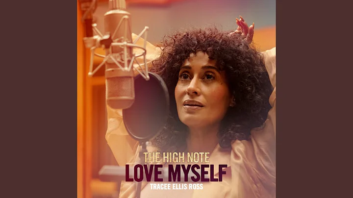 Love Myself (The High Note)