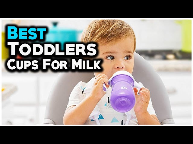 7 Best Toddler Cups For Milk 2023 - Toddler's mama 