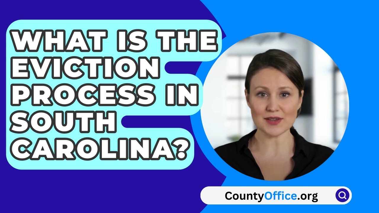 What Is The Eviction Process In South Carolina? - CountyOffice.org