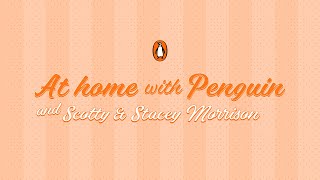 At Home With Penguin And Stacey & Scotty Morrison