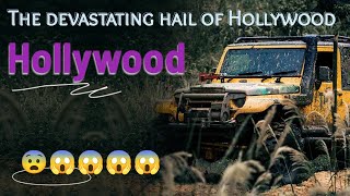 The mystery and secrets of the hailstorm in Hollywood