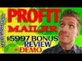 ProfitMailrr Review 📯Demo📯$5997 Bonus📯 Profit Mailrr Review 📯📯📯