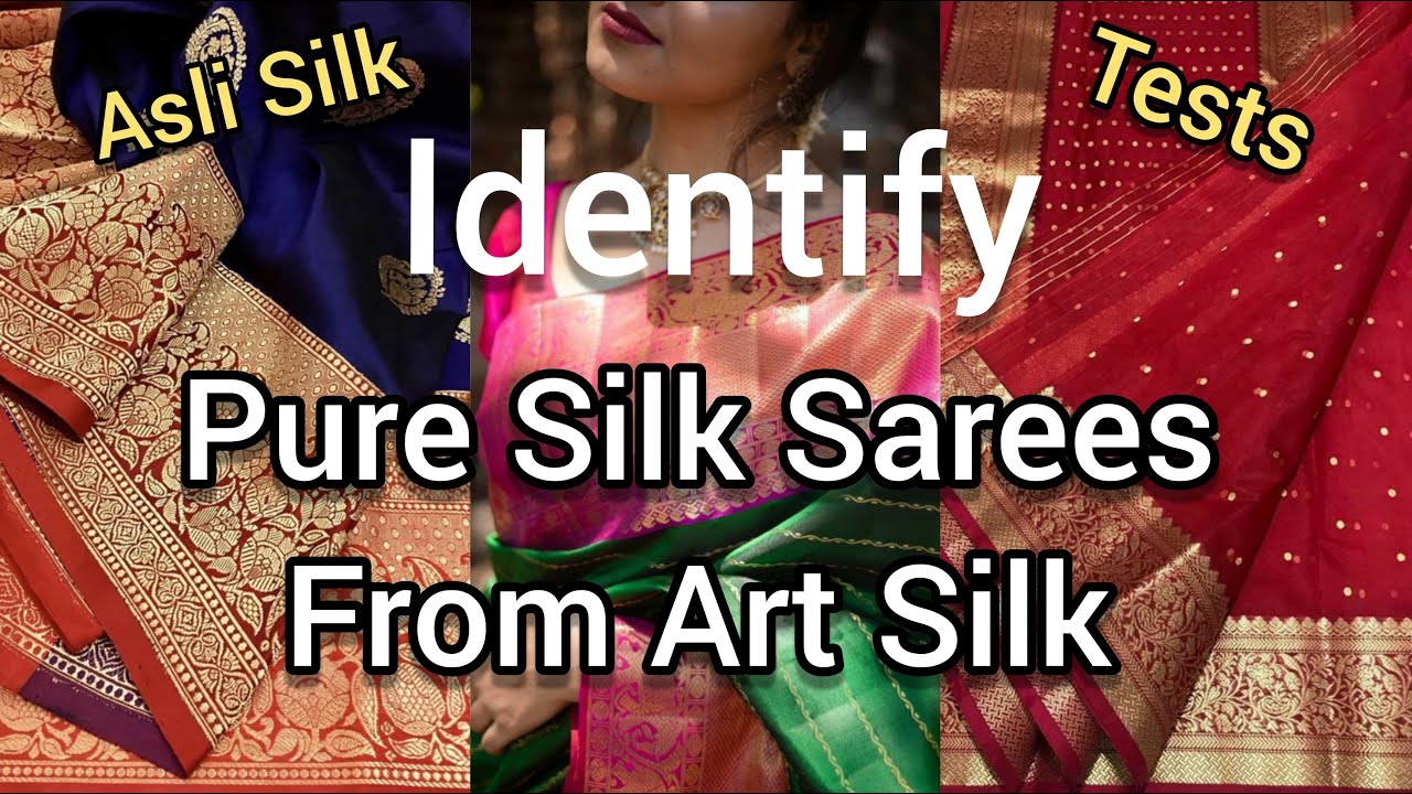 How to Judge a Pure silk saree and Artificial silk sarees - HINDI Asli Silk Saree Aur Art Silk