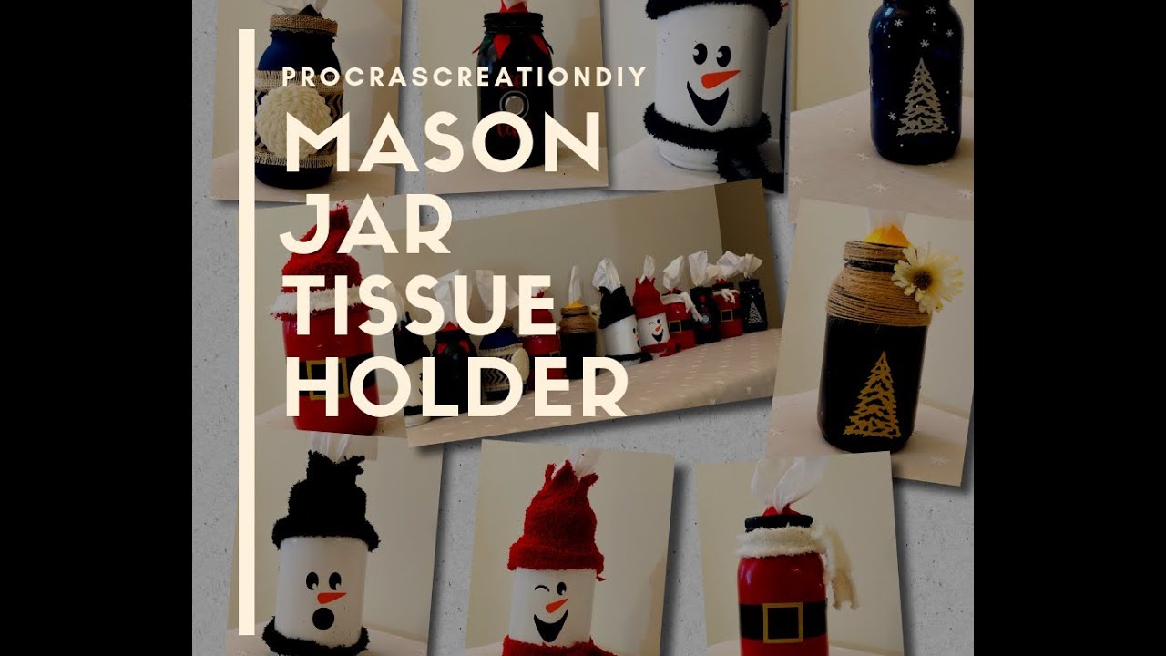 Mason Jar Tissue Holder YouTube