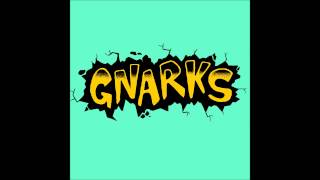 Gnarks Ep