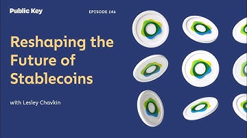 The Future of Global Digital Payments: Are Stablecoins the Key? - Ep. 146