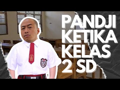 PANDJI KETIKA KELAS 2 SD
