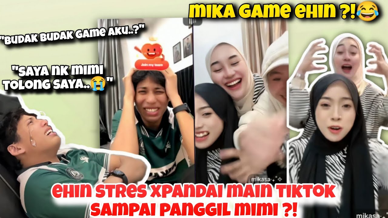 dekah-ehin-sampai-stres-dgn-tiktok-ehin-kena-game-dgn-mikasa