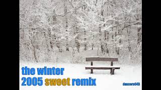 Dancero643 - The Winter (2005 sweet remix)