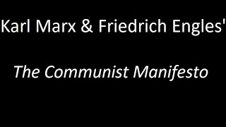 Karl Marx and Friedrich Engles' "The Communist Manifesto"