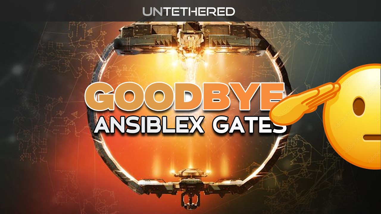 𝗨𝗡𝗧𝗘𝗧𝗛𝗘𝗥𝗘𝗗 — Ansiblex Gates and Other Things That Used to Be in EVE