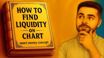 How to Find Liquidity on Chart | Smart Money Concept [MASTER CLASS] Explained in English