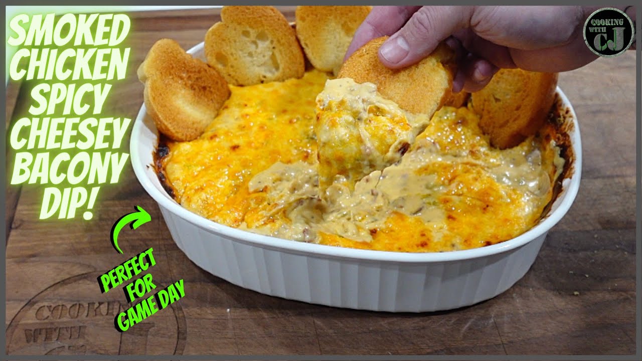 Are You Ready to Spice Up Your Party? Try the Smoked Chicken and Bacon Spicy Cheesy Dip!