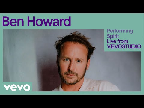 Ben Howard - Spirit (Live) | Studio Performance