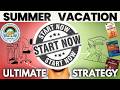Use Summer Vacation Properly &amp; Stay Ahead of 90% Students | ICSE Class 10