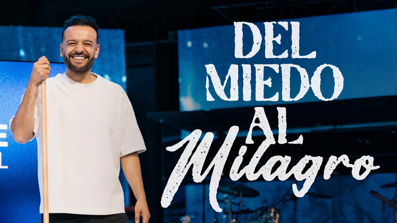 Del Miedo al Milagro  - David Scarpeta | Grace Español