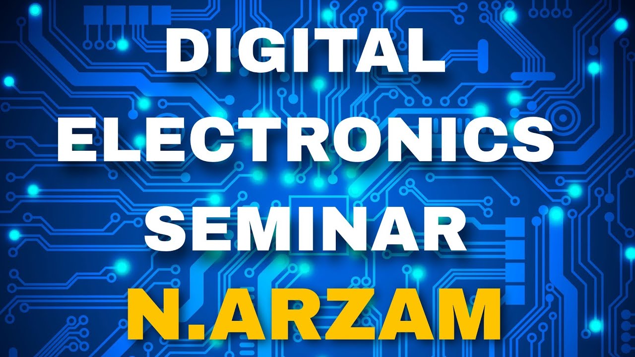 ELECTRONICS FINAL SEMINAR