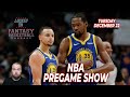 NBA Pregame Show | Fantasy Basketball/DFS | Tuesday December 22