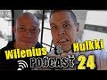 Wilenius & Hulkki PODCAST 24: puuta heinää + Q&A