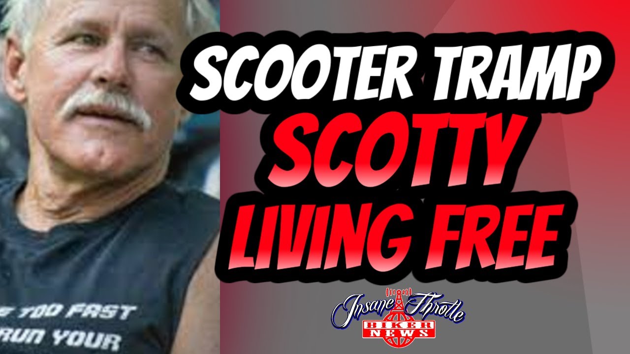 Scooter Tramp Scotty Living the Life off your motorcycle YouTube