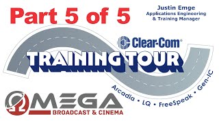 Part 5 of 5 Clear Com Training Tour at Omega Broadcast & Cinema, Austin, TX, August 2024