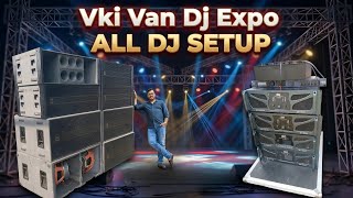 Vki Van DJ Expo All Dj  Full dj Setup Review 🔥 | All DJ Sound System + Price + Sound Testing 💥😱🎧
